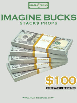 Imagine Bucks - $100 Stack Prop
