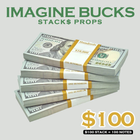 Imagine Bucks - $100 Stack Prop